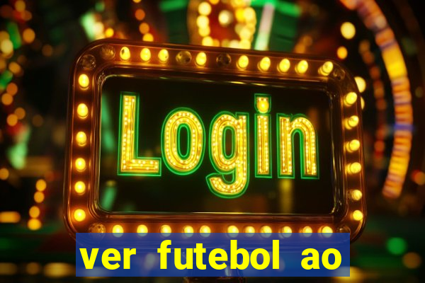 ver futebol ao vivo futemax